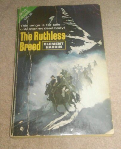 The ruthless breed / son of a desperado ace double western book clement hardin