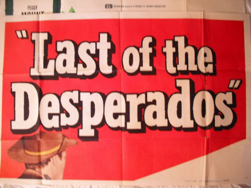 Last Of The Desperados 1955 Top Only 3-Sheet Movie Poster 41 x 27 Inches, image 1