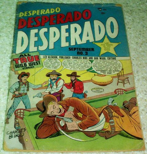 Desperado 3, (VG 4.0) 1948 Lev Gleason! 20+ Shootings in 1 story! VIOLENCE!
