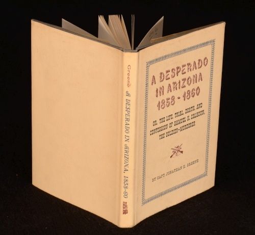 1964 a desperado in arizona 1858-1860 jonathan greene limited edition
