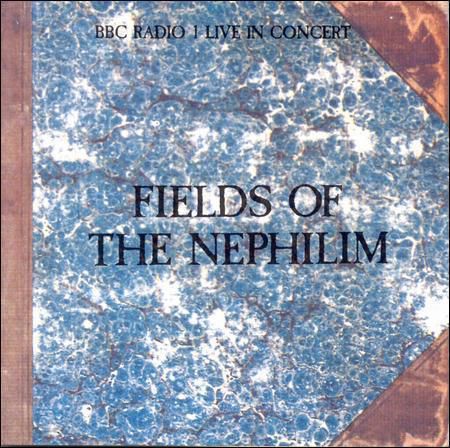 Fields of the Nephilim BBC Radio 1 Live - UK CD EP