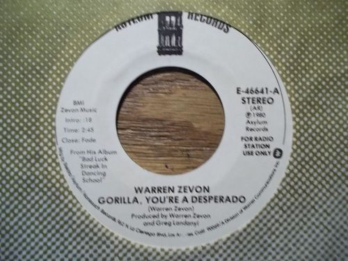 Warren zevon *dj copy* &#034;gorilla, you&#039;re a desperado&#034; 45 rpm