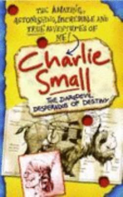 Charlie Small #4 - The Daredevil Desperados of Destiny, US $3.97, image 1
